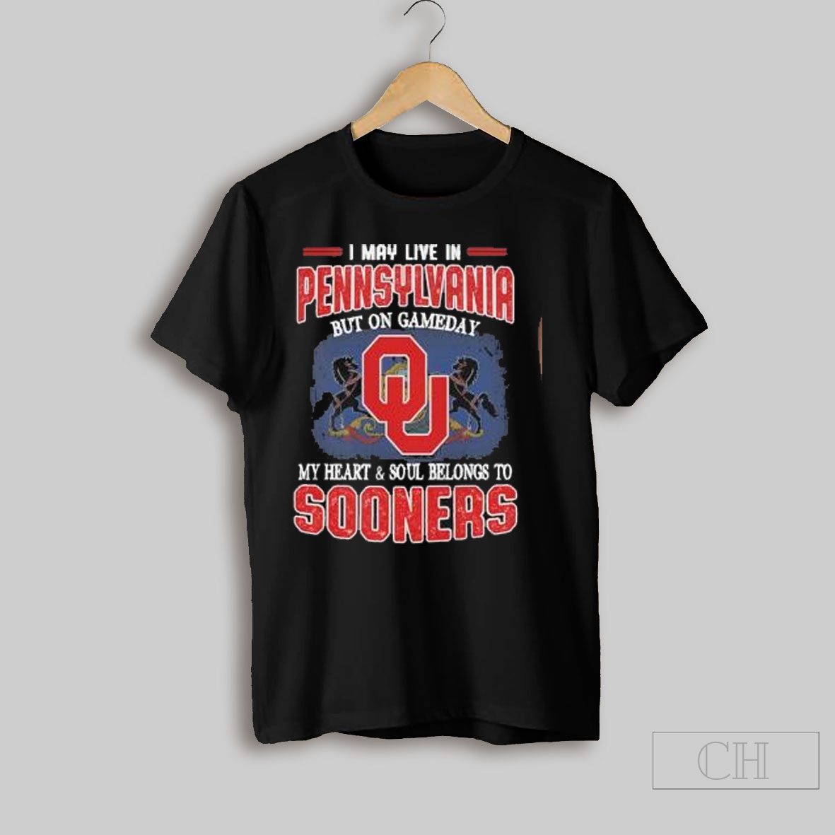 Trending I May Live In Pennsylvania But On Gameday My Heart Soul Belongs To Oklahoma Sooners Shirt Sweatshirt Tee Shirt