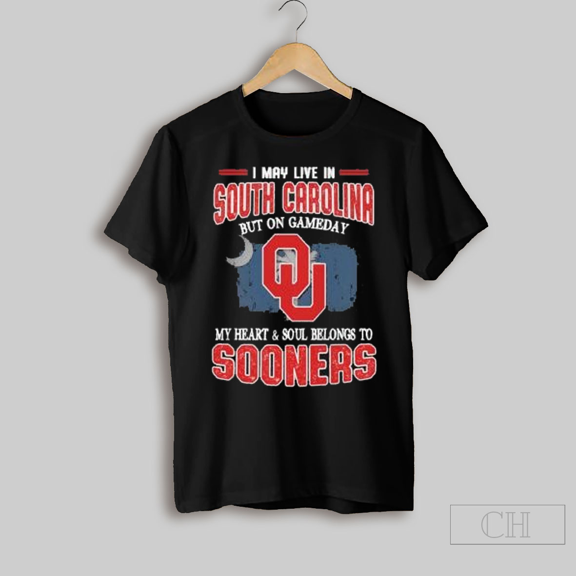 Trending I May Live In South Carolina But On Gameday My Heart Soul Belongs To Oklahoma Sooners Shirt Sweatshirt Tee Shirt