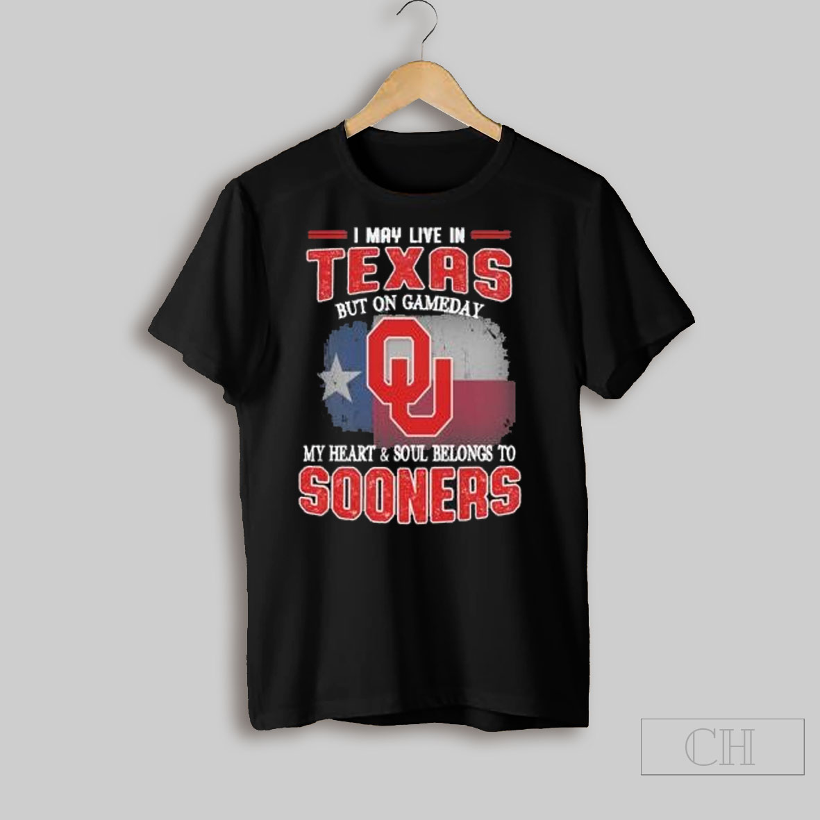 Trending I May Live In Texas But On Gameday My Heart Soul Belongs To Oklahoma Sooners Shirt Sweatshirt Tee Shirt