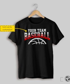 Baseball Teams Name Tee Shirt Custom T Shirt
