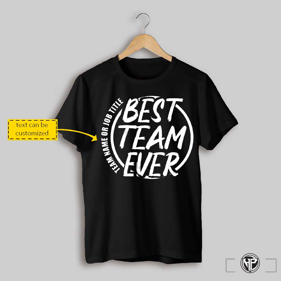 Best Team Ever Custom T Shirt