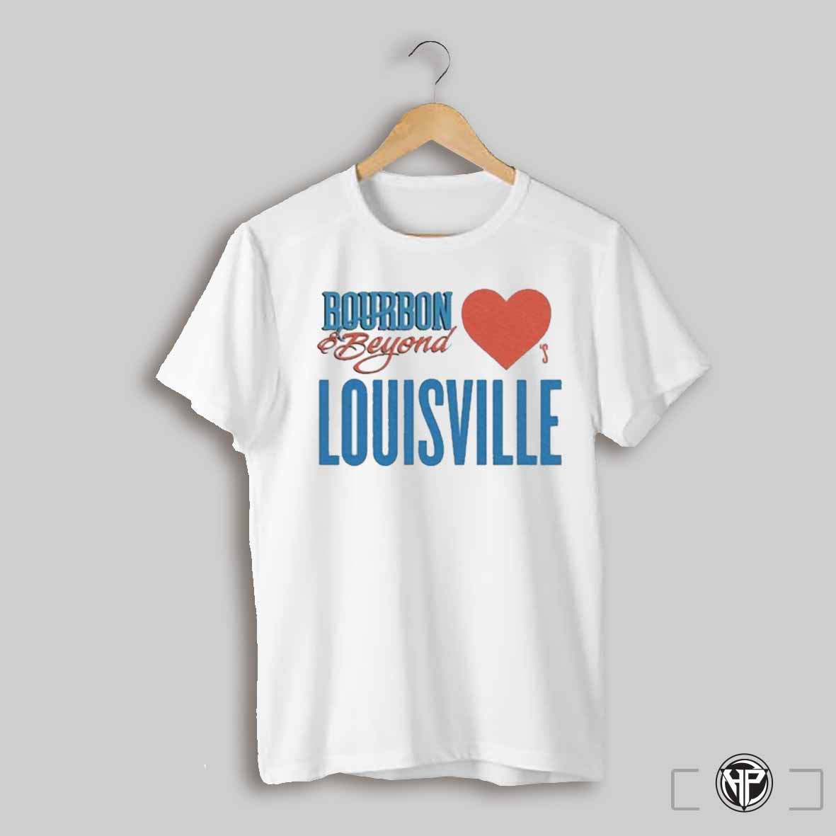Bourbon Beyond Heart Louisville Shirt