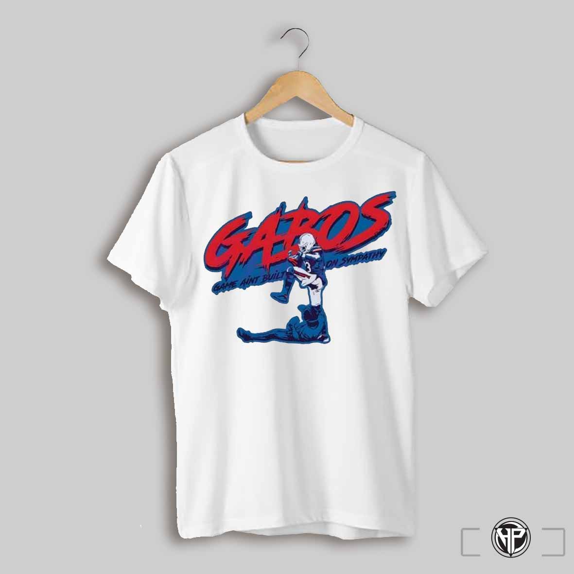 Buffalo Bills Gabos Game Aint Built On Sympathy Shirt