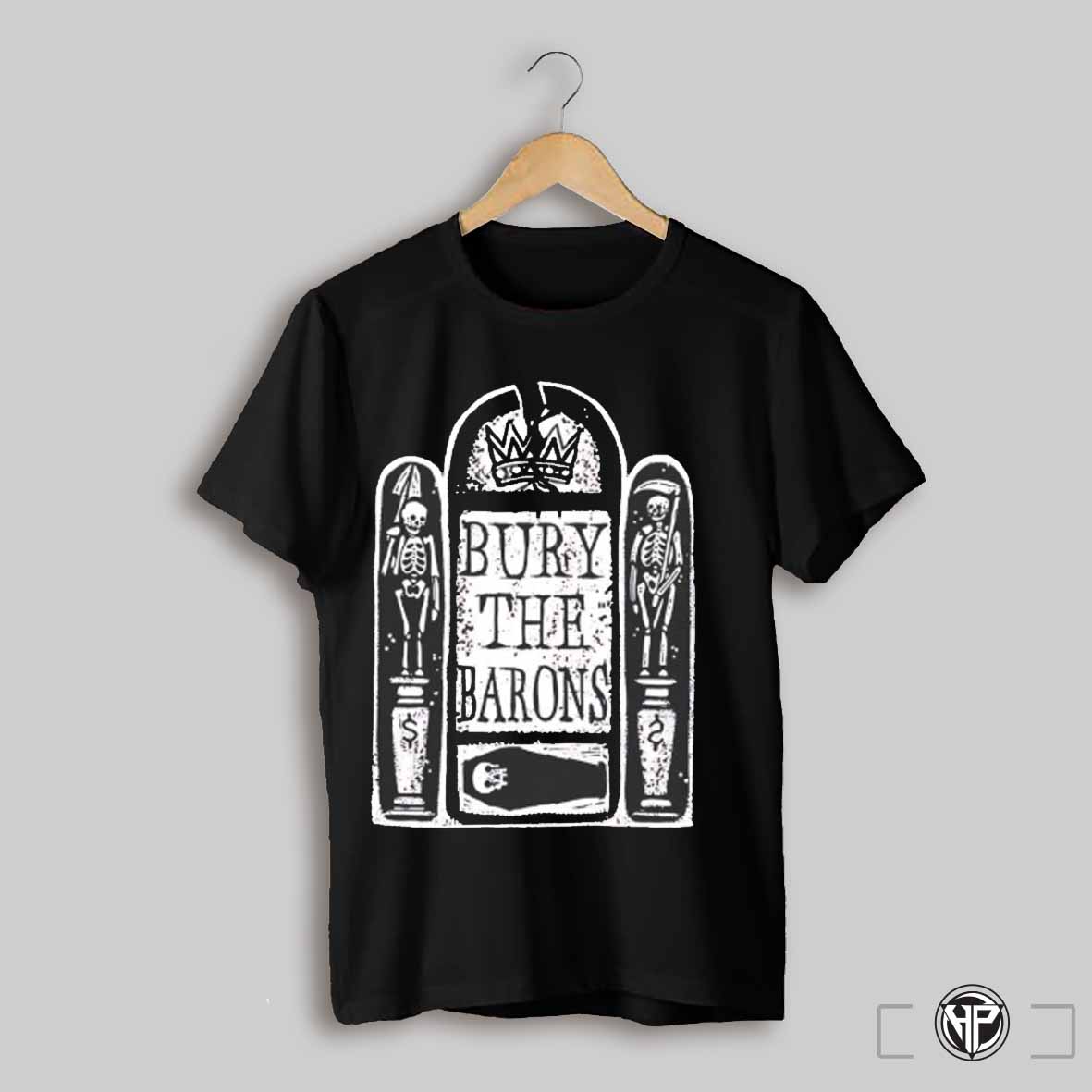 Bury The Barons Shirt