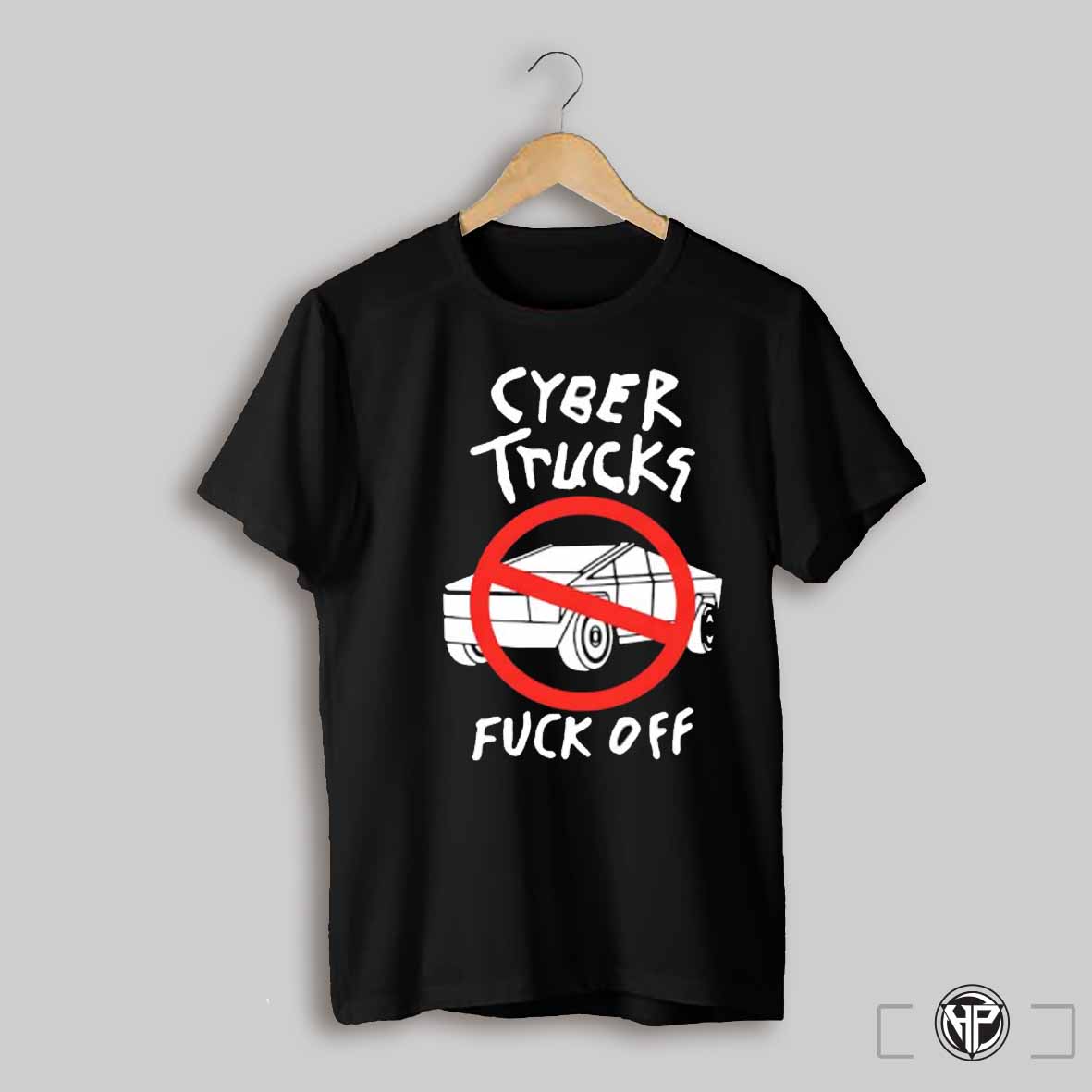 Cyber Trucks Fuck Off T Shirt