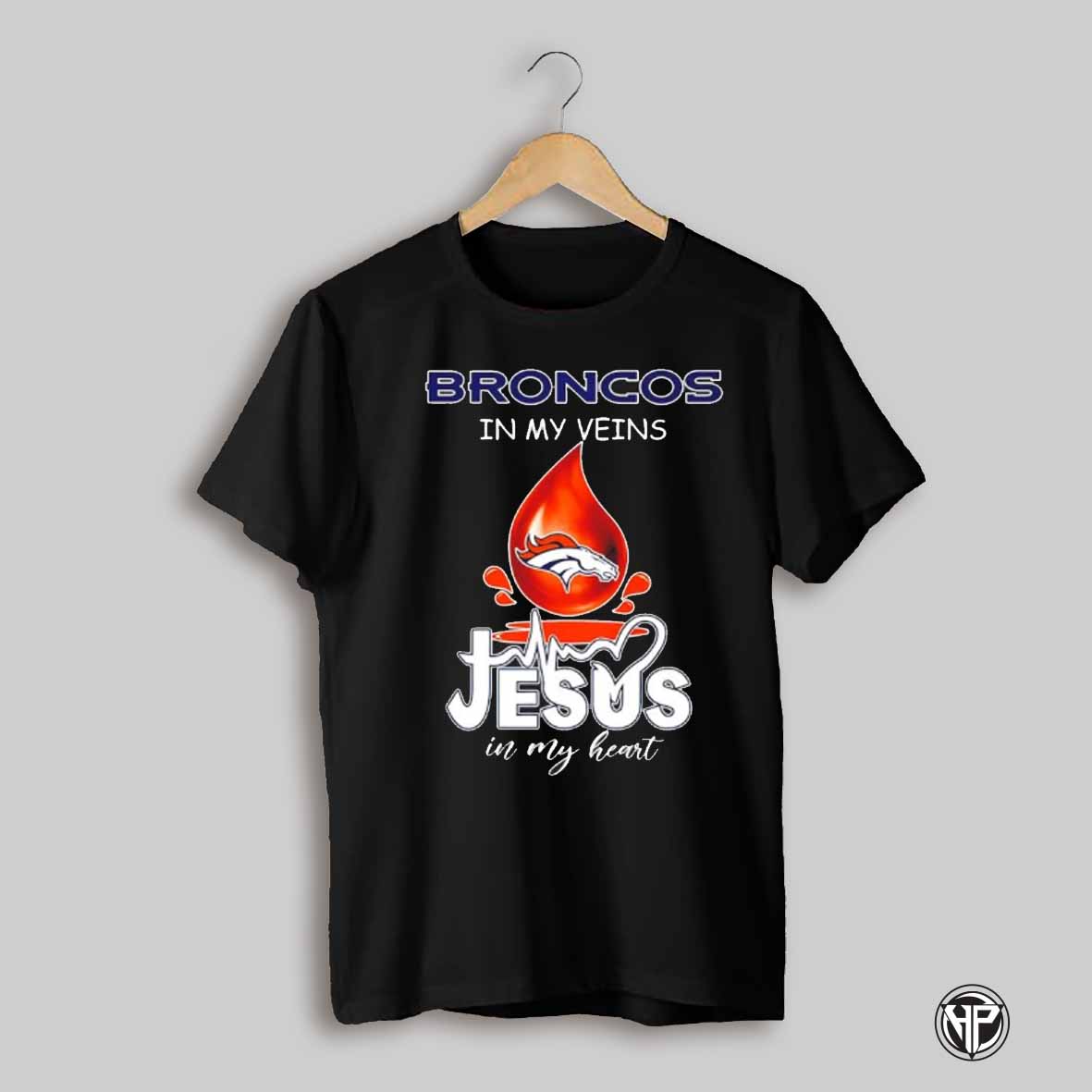 Denver Broncos In My Veins Jesus In My Heart Shirt