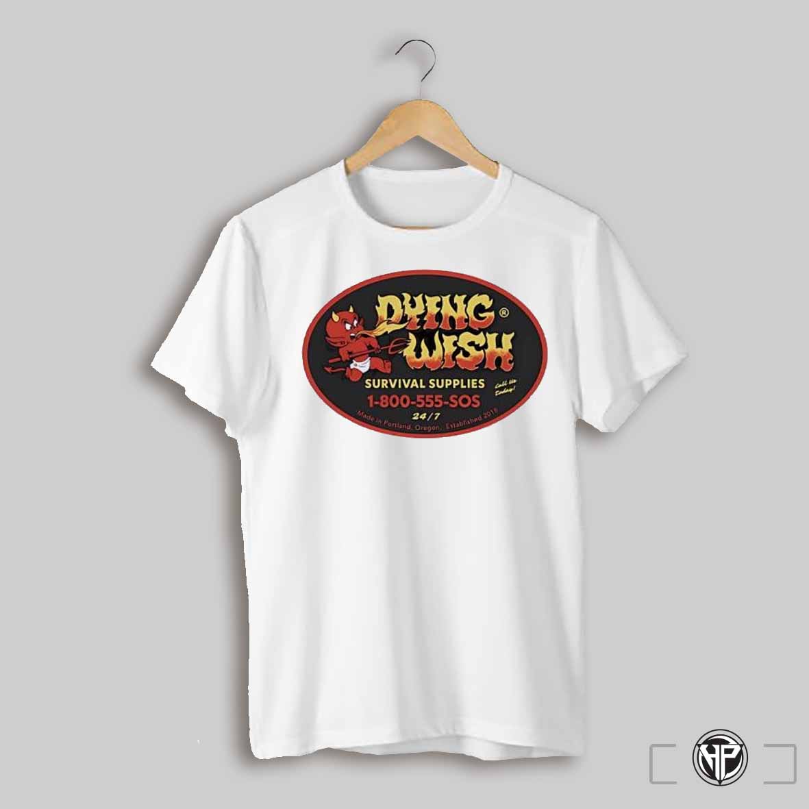 Dying Wish Survival Supplies Shirt