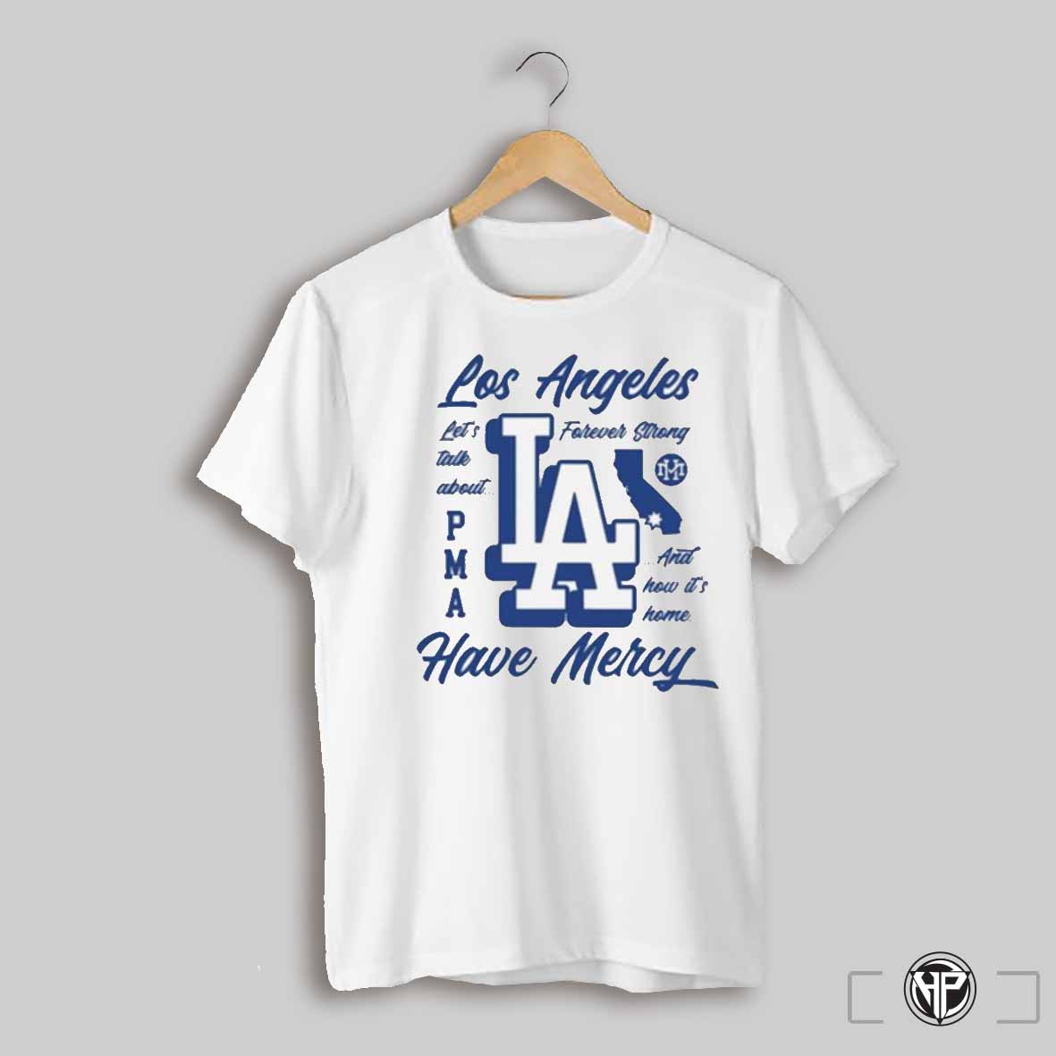 Have Mercy Los Angeles 2025 Shirt