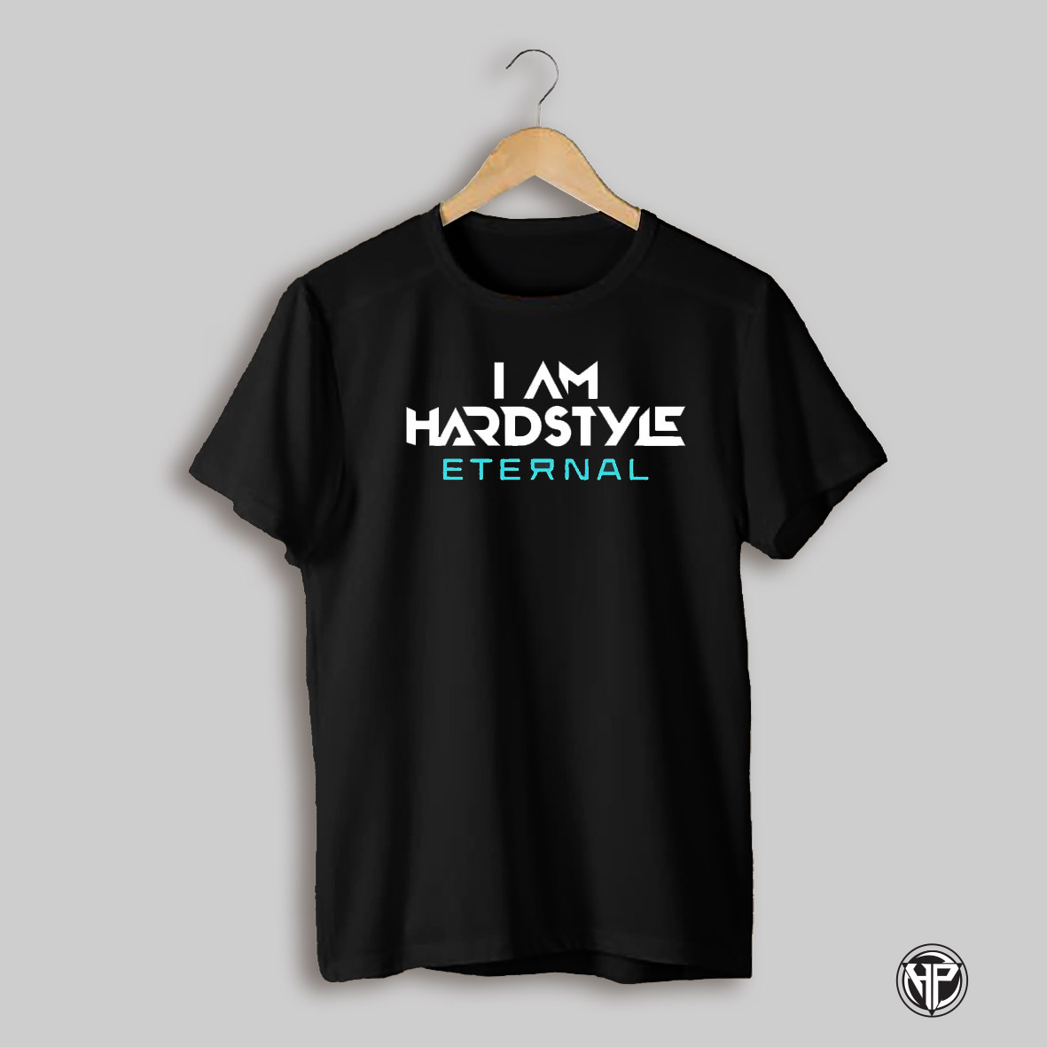 I Am Hardstyle Eternal Shirt