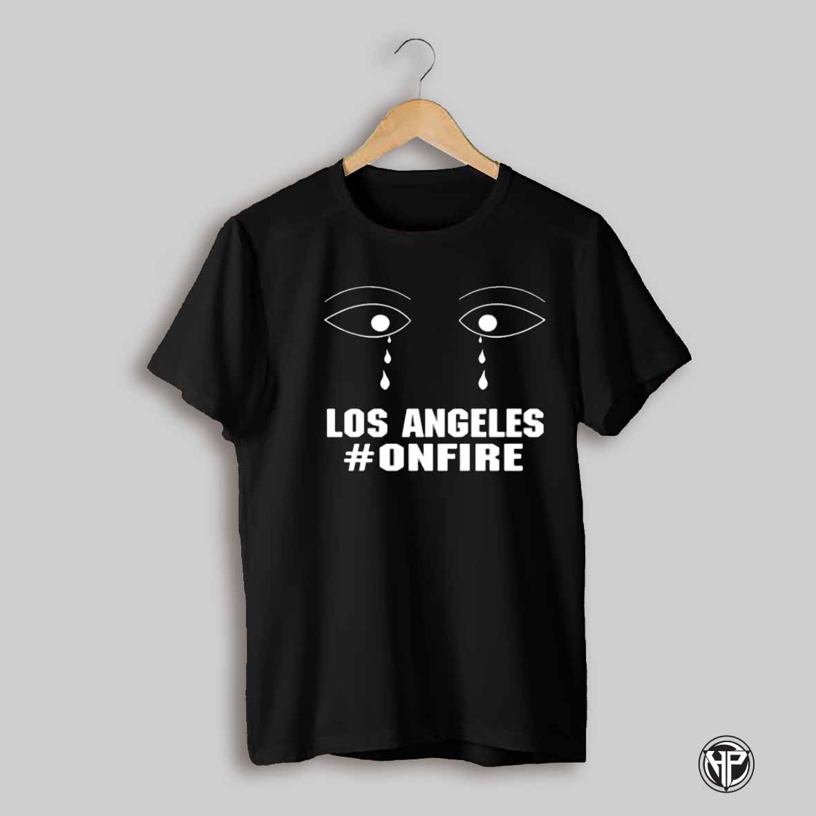 Los Angeles On Fire Cry Shirt