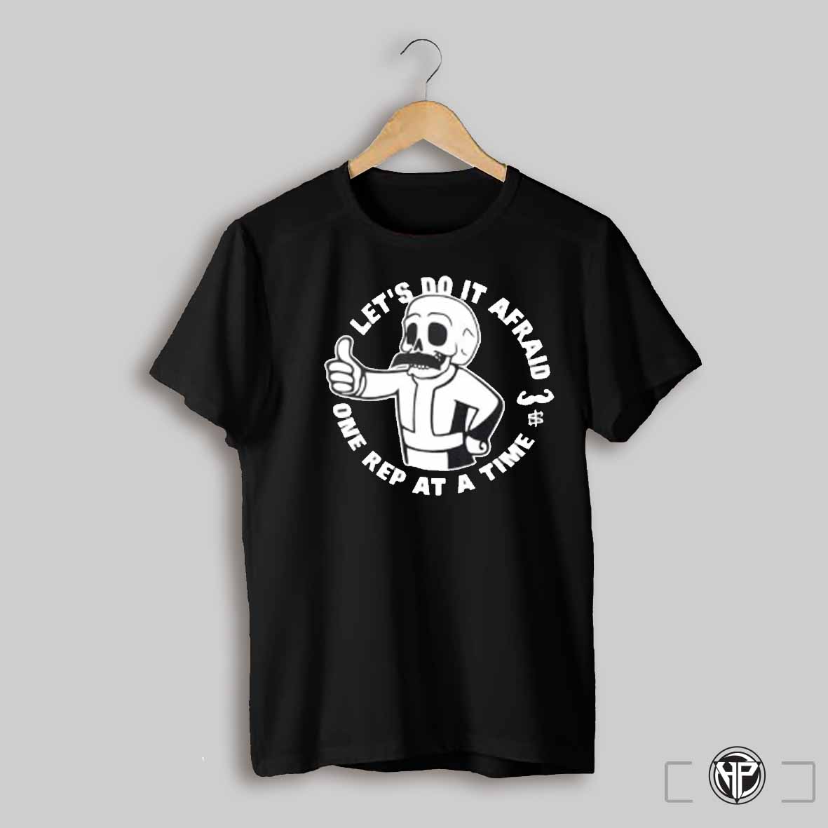 M Scott Kramer Lets Do It Afraid One Rep At A Time Shirt