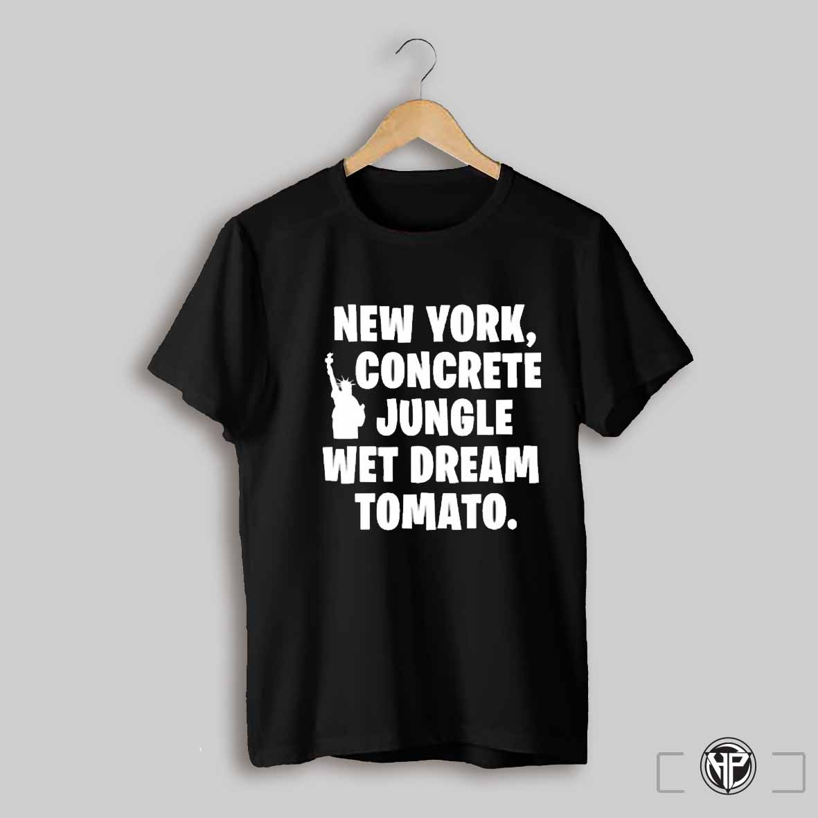 New York Concrete Jungle Wet Dream Tomato Shirt