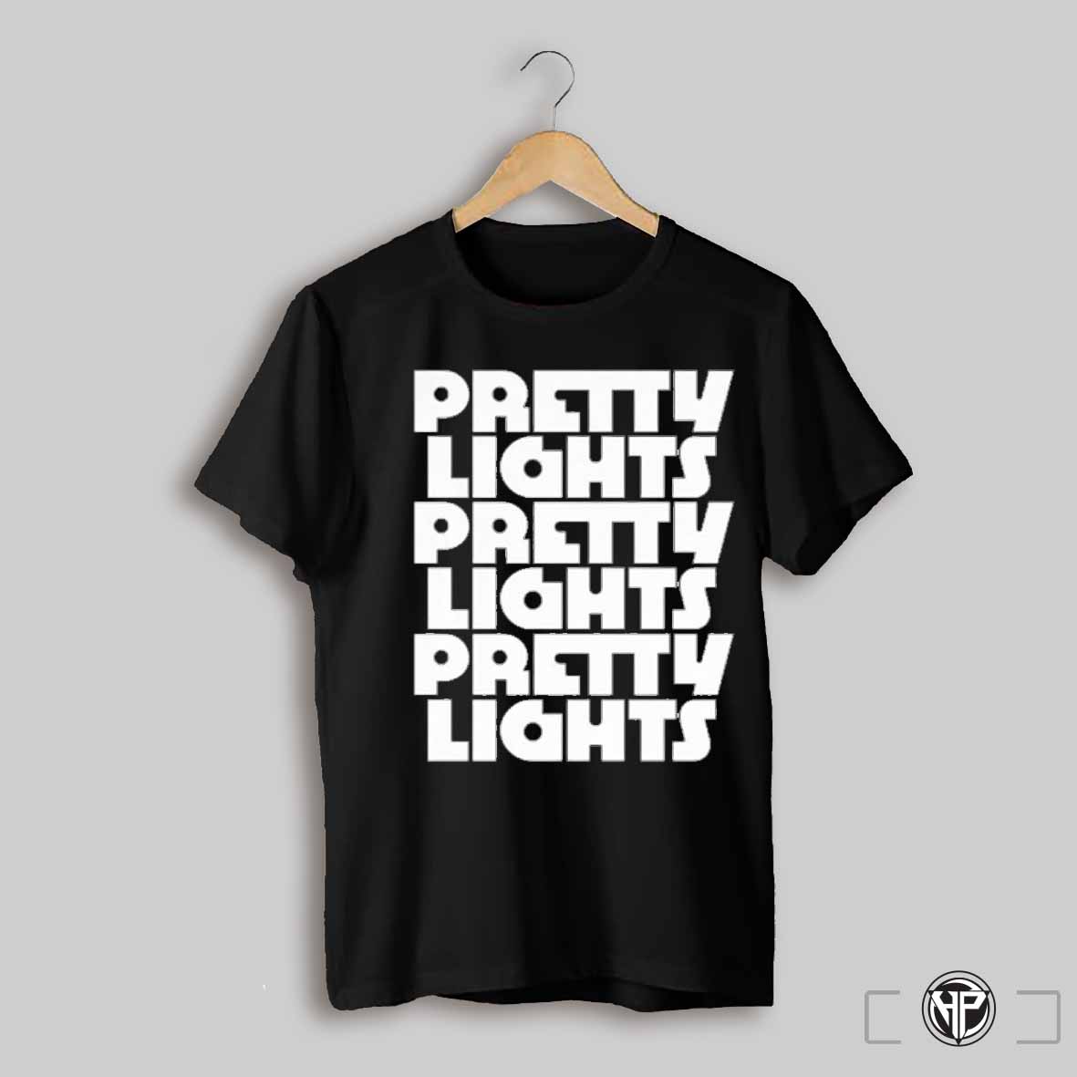 Pretty Lights Outline Stack Text Shirt