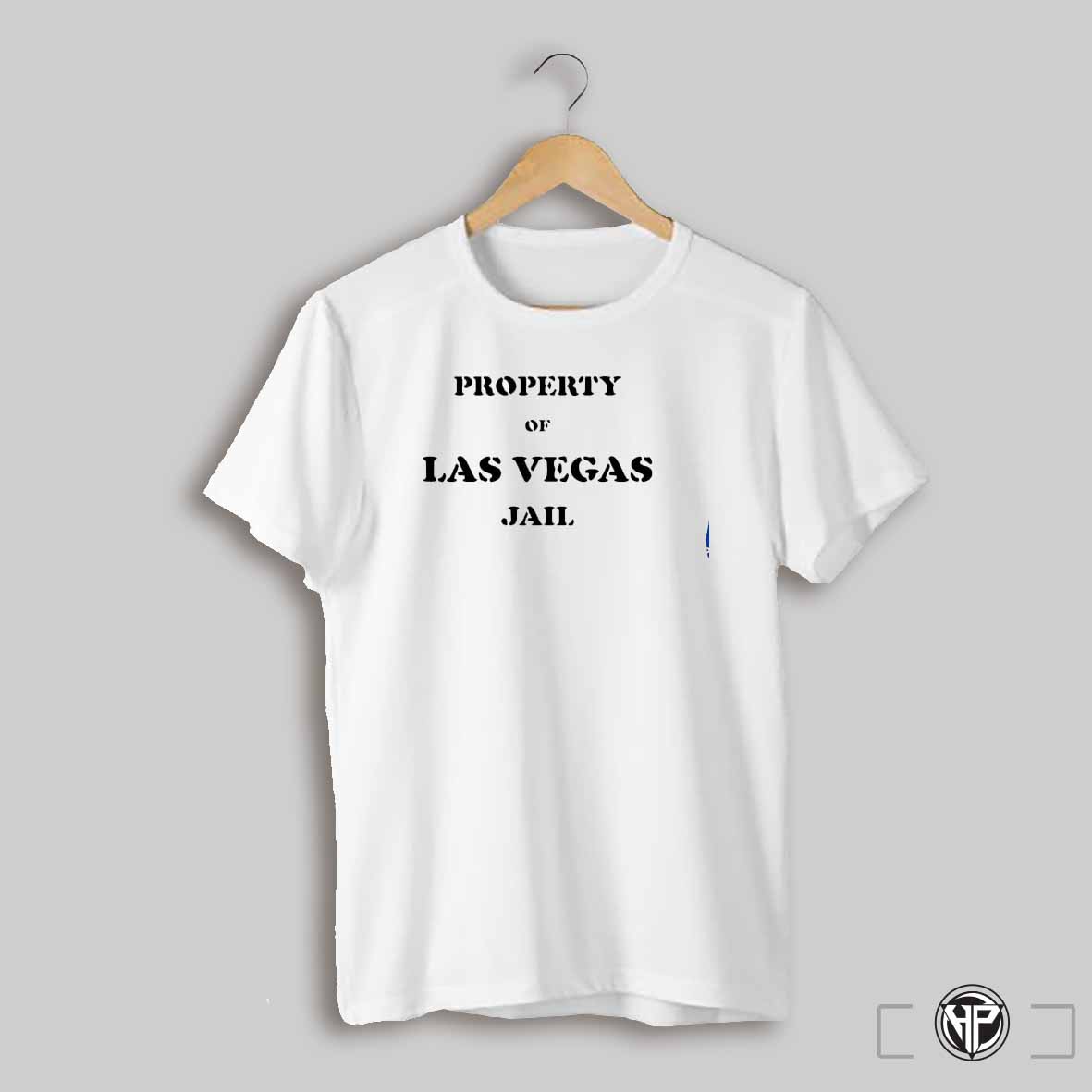 Property Of Las Vegas Jail Shirt
