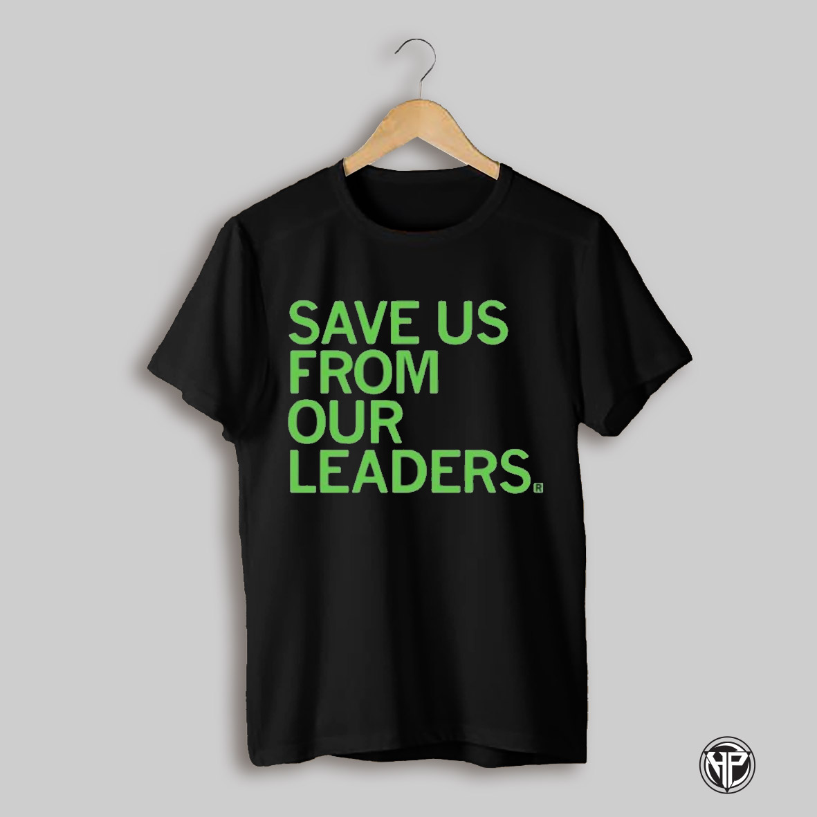 Save Us From Our Leaders T Shirt