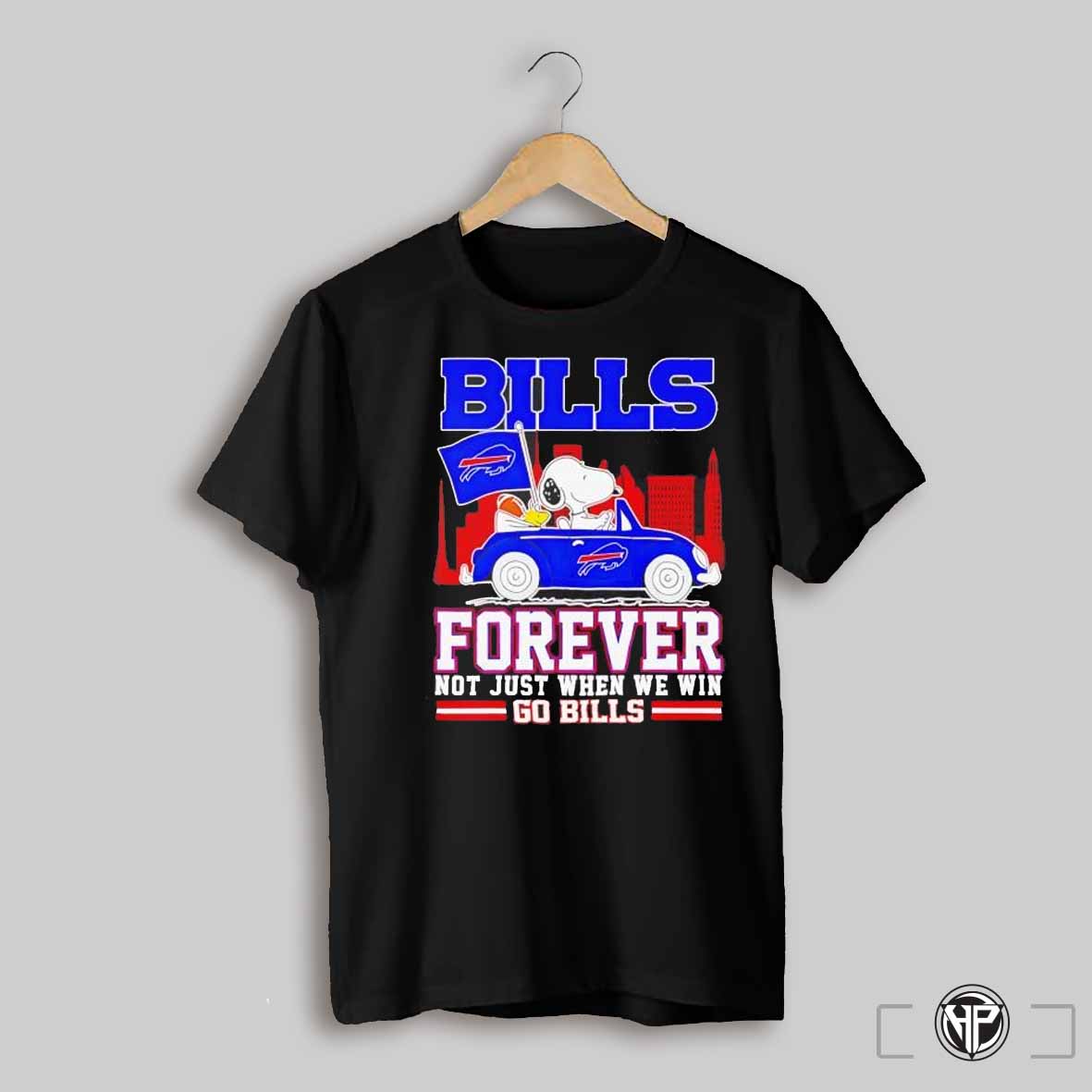 Snoopy And Woodstock Driving Car Bills Forever Not Just When We Win Go Bills Shirt