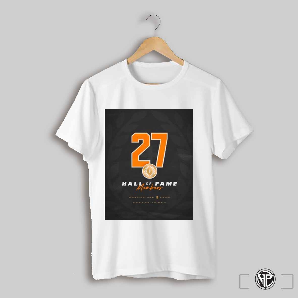 Tennessee Vols Football 27 Hall Of Fame Members Second Most Among Sec Schools Seventh Most Nationally Poster T Shirt