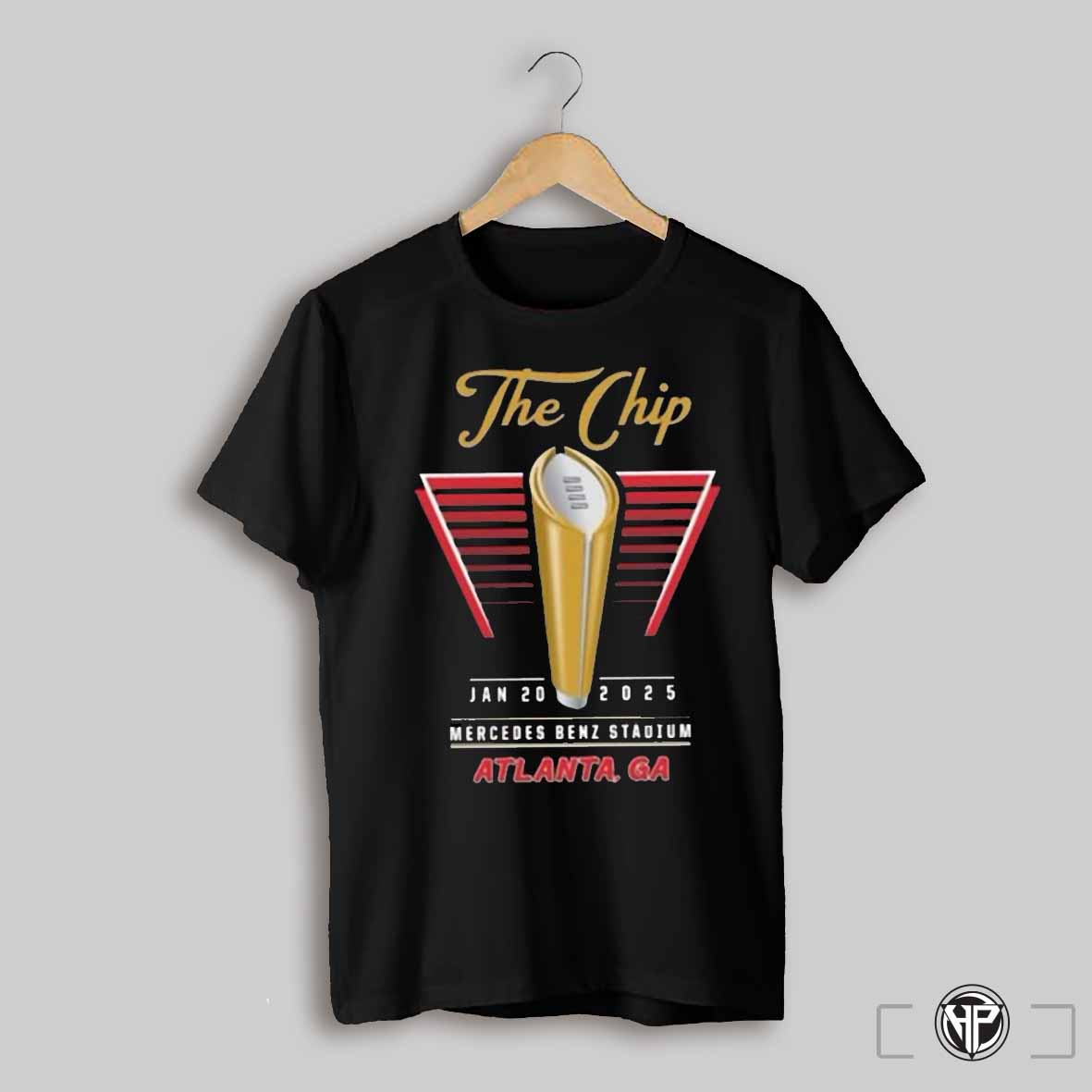 The Chip College Football Playoff Jan 20 2025 Mercedes Benz Stadium Atlanta Ga T Shirt