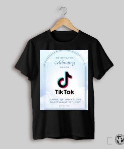 The Heavenly Time Celebrating The Life Of Tiktok Sunrise Sep 20 2016 Sunset Jan 19th 2025 Gone Too Soon Poster T Shirt