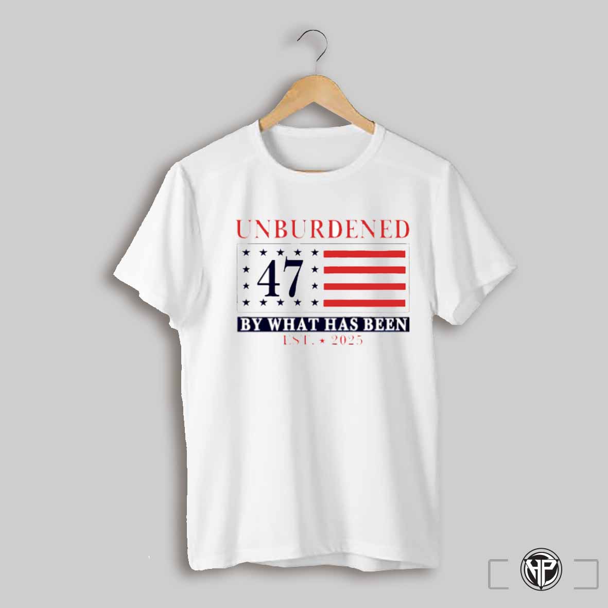 Unburdened By What Has Been Trump 47th President Shirt