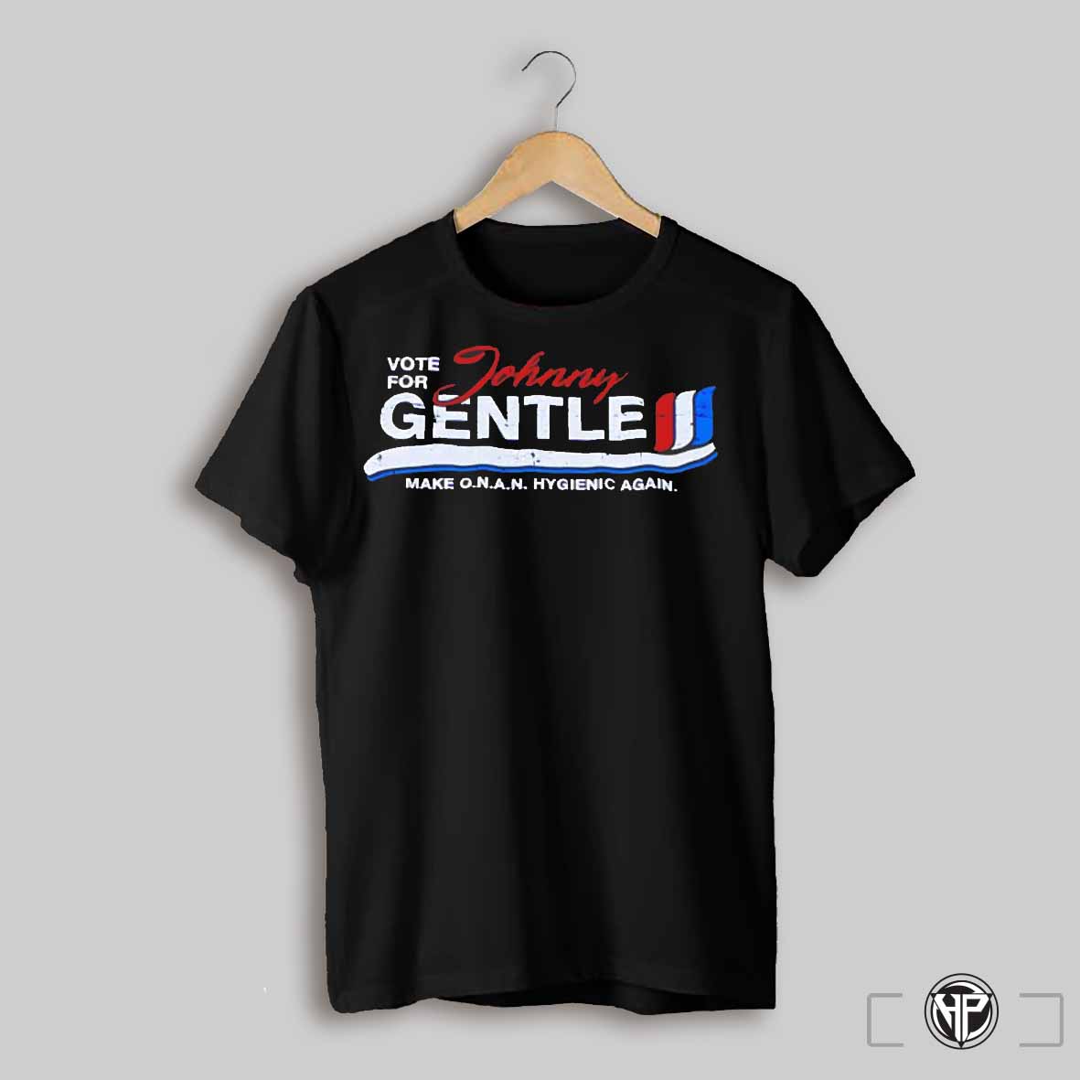 Vote For Johnny Gentle Make Onan Hygienic Again Shirt