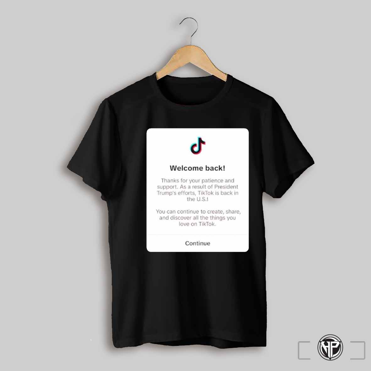 Welcome Back Tiktok In The Us Shirt