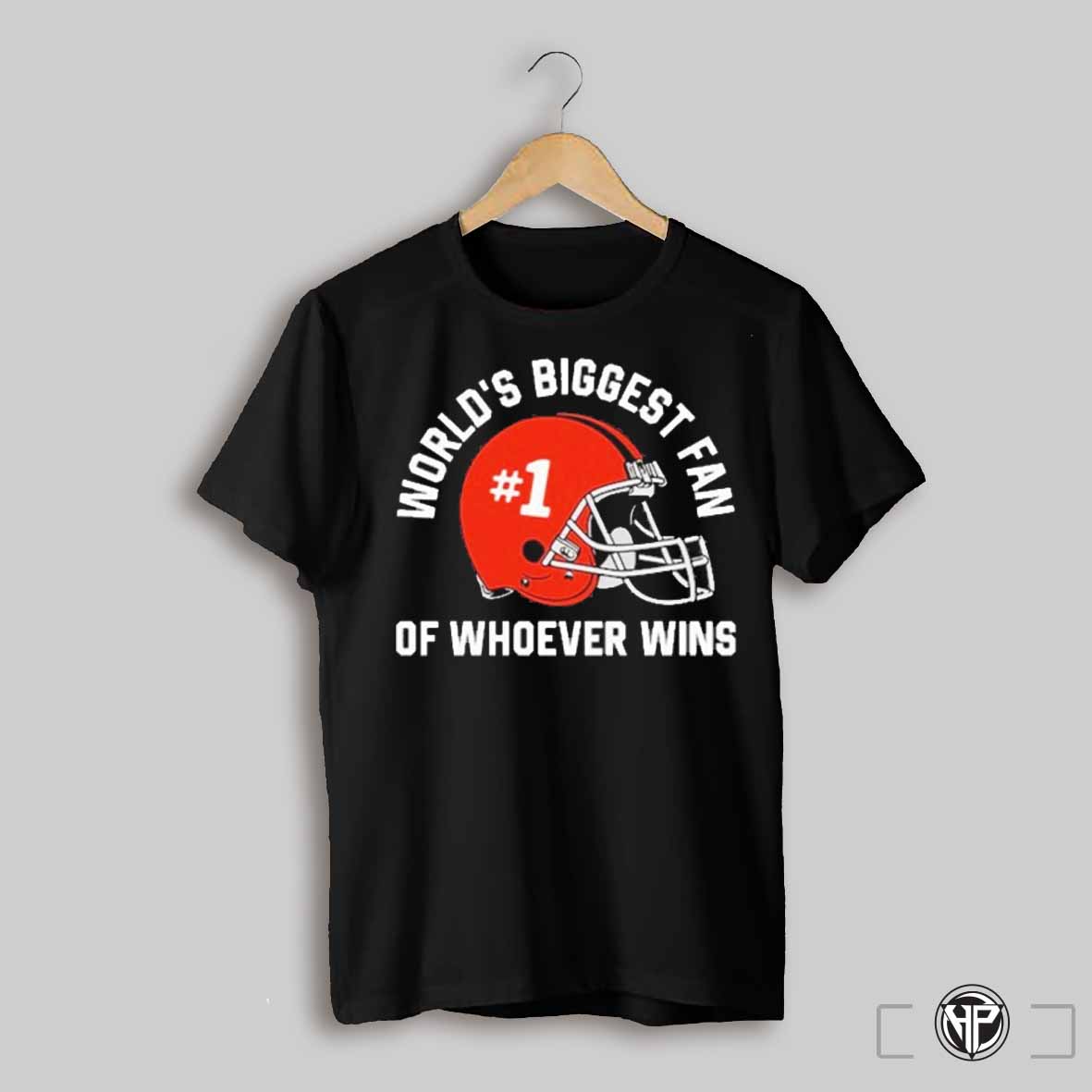 Worlds Biggest Fan Of Whoever Wins Shirt