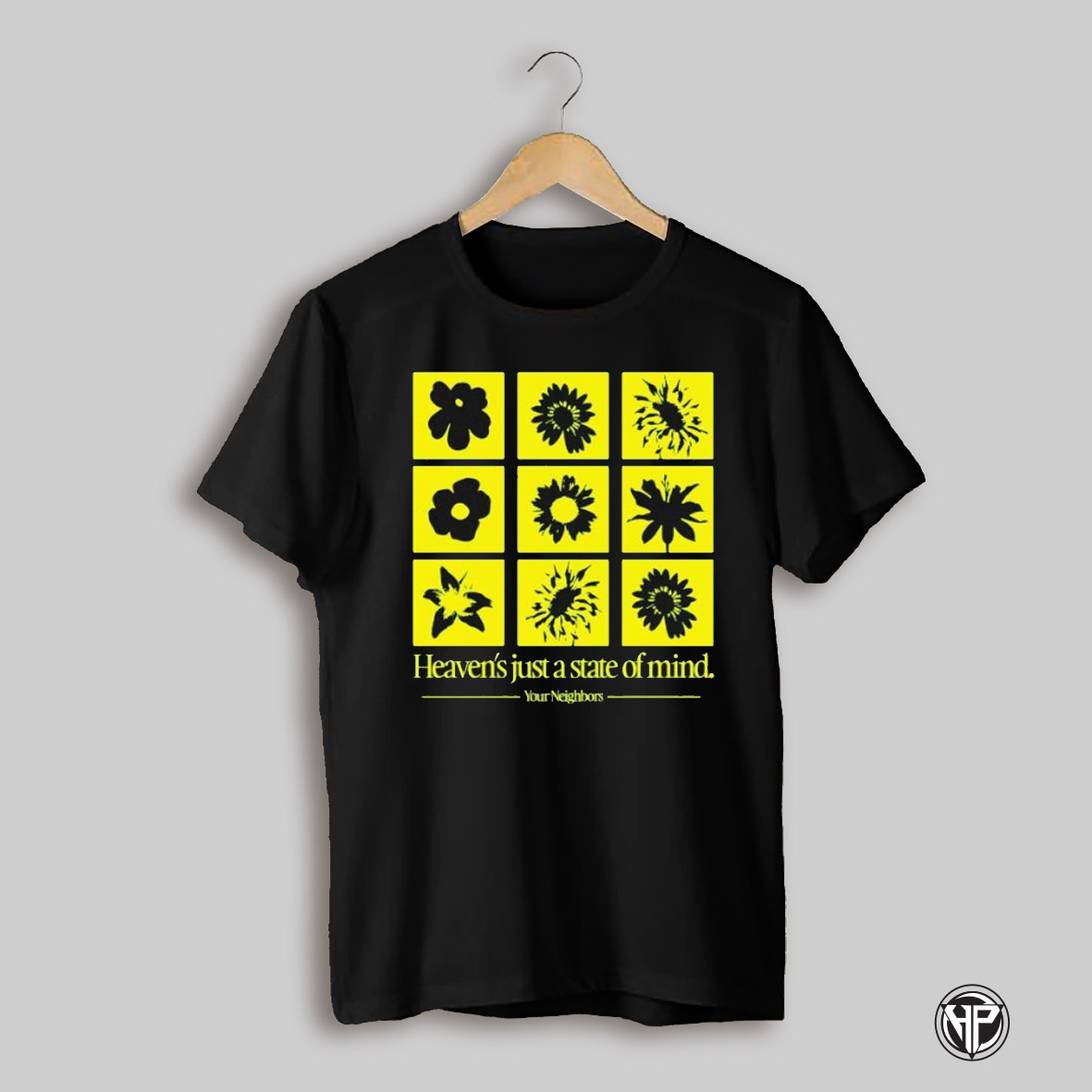 Your Neighbors Heavens Just A State Of Mind Flower Grid T Shirts
