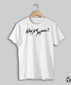 2025 Coco Jones Why Not More Shirt