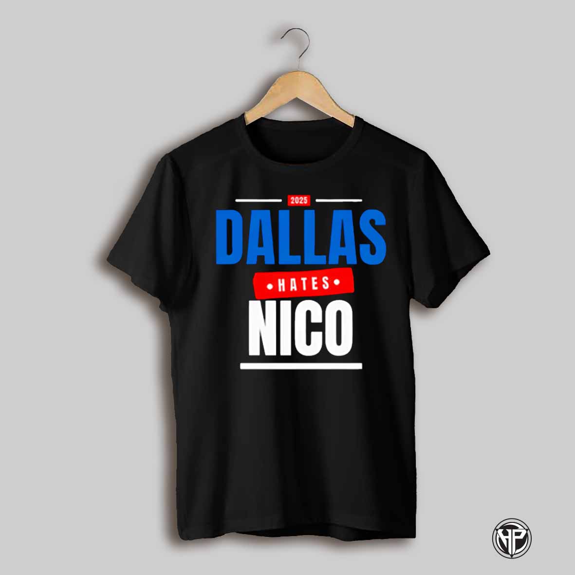 2025 Dallas Hates Nico Shirt
