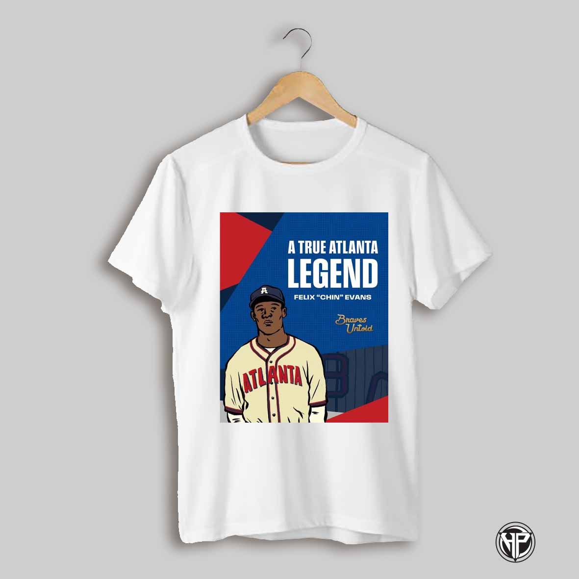 Atlanta Braves A True Atlanta Legend Felix Chin Evans Braves Untold Poster T Shirt