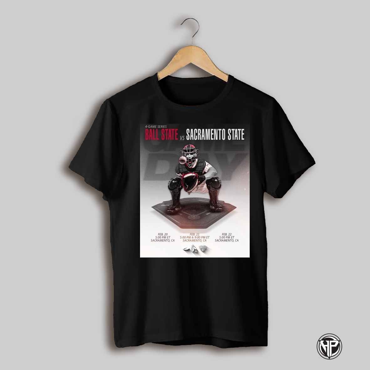 Ball State Cardinals Vs Sacramento State Hornets 4 Game Series February 20 22 2025 Poster T Shirt