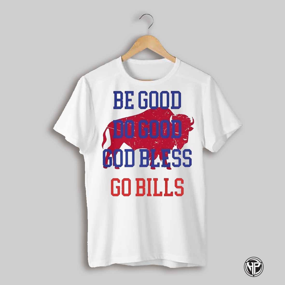 Be Good Do Good Gob Bless Go Buffalo Bills Mascot Shirt