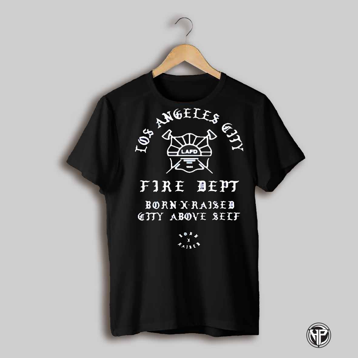 Born X Raised Lafd City Above Self 2025 Shirt