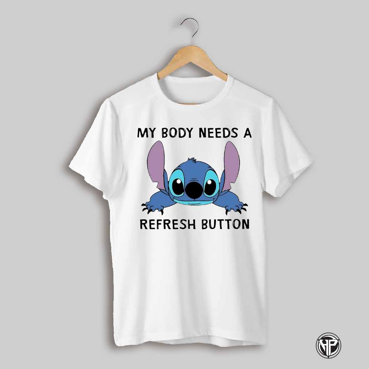 Disney Stitch My Body Needs A Refresh Button Cartoon Shirt