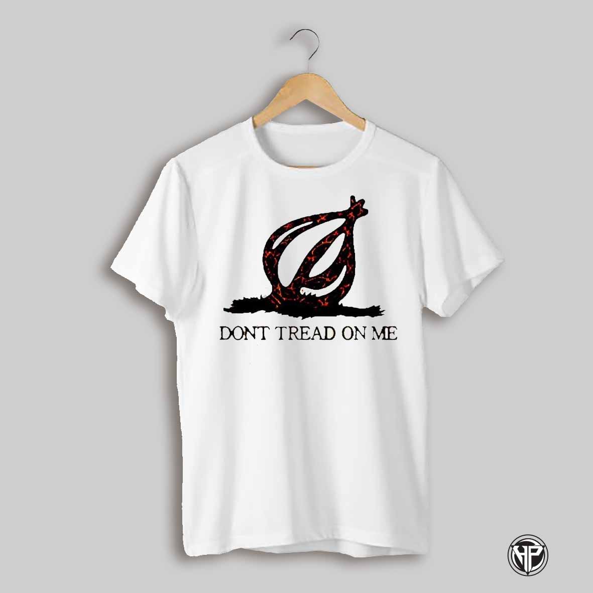 Dont Tread On Me The Onion 2025 T Shirt