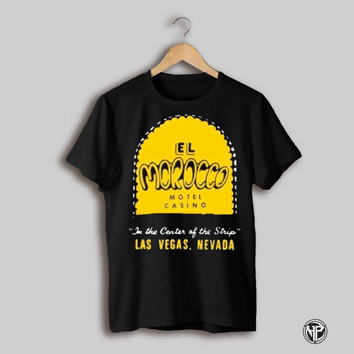 El Morocco Motel In The Center Of The Strip Las Vegas Nevada Shirt