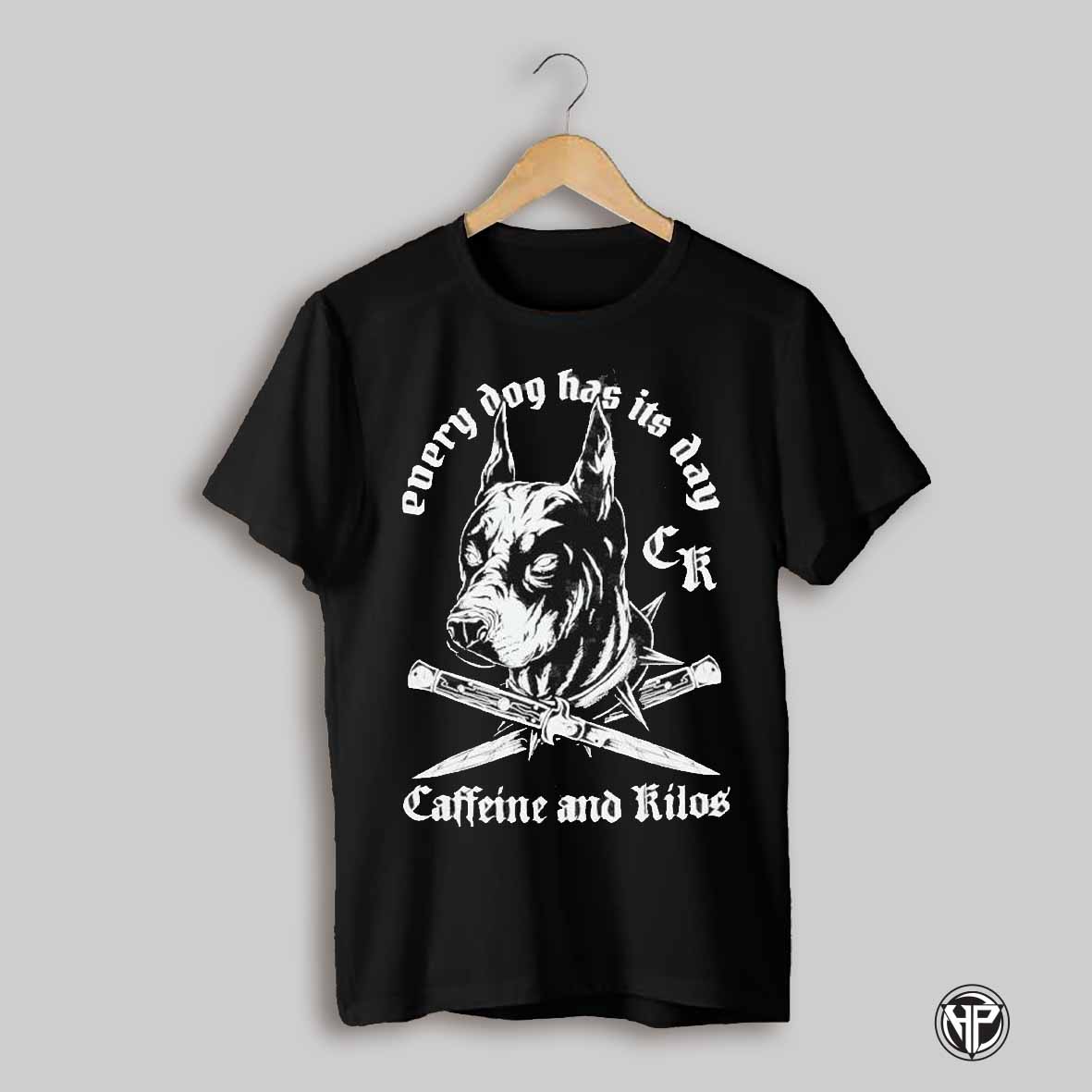 Every Dog Has Its Day Caffeine And Kilos Stiletto T Shirts