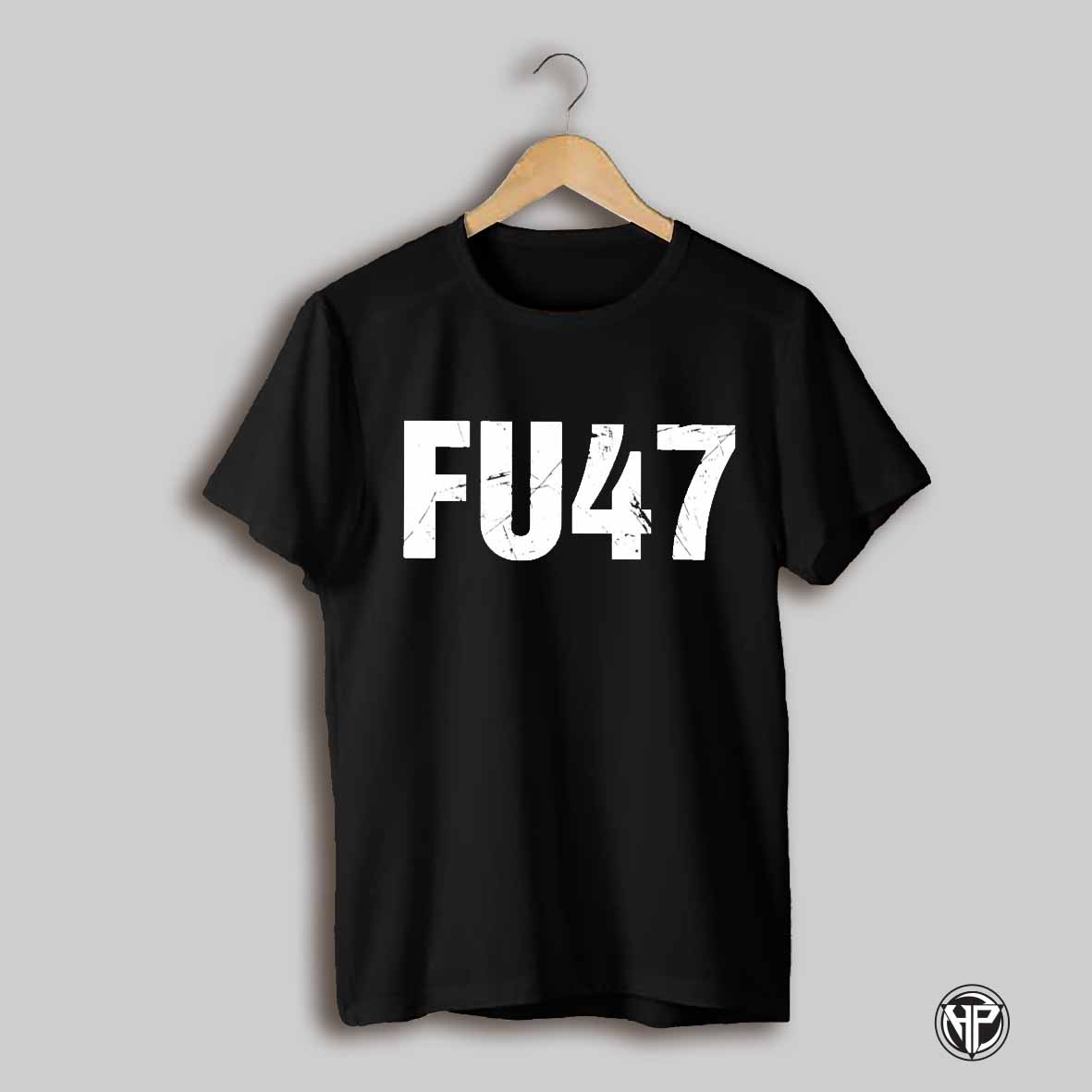Fu47 Fuck Trump 47 Shirt