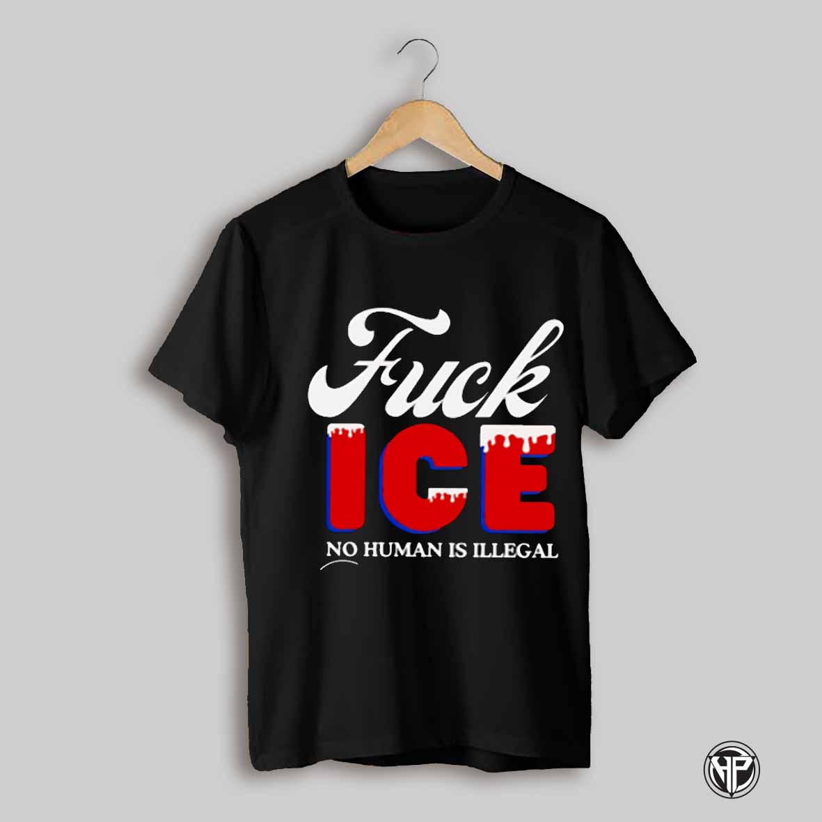 Fuck Ice No Human Is Illegal Shirt
