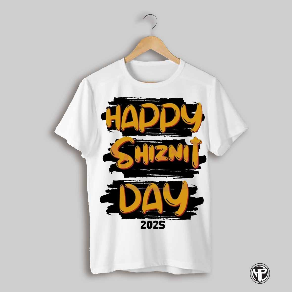Happy Shiznit Day 2025 Vintage Shirt