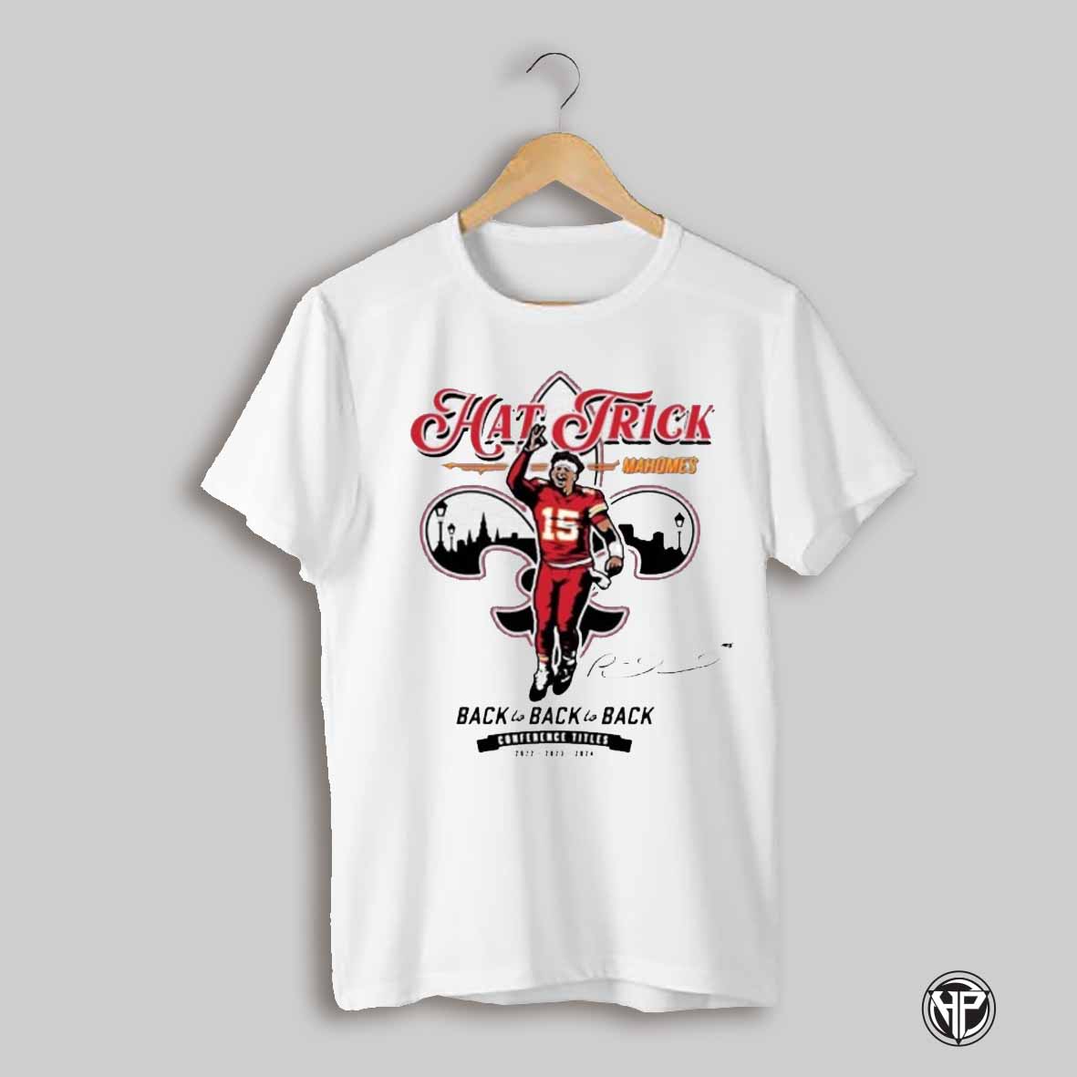 Hat Trick Patrick Mahomes Kc Chiefs Back To Back To Back Conference Titles 2022 2024 Signature Super Bowl Lix T Shirt
