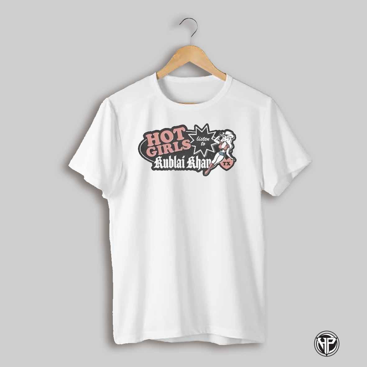 Hot Girls Listen To Kublai Khan Tx Shirt