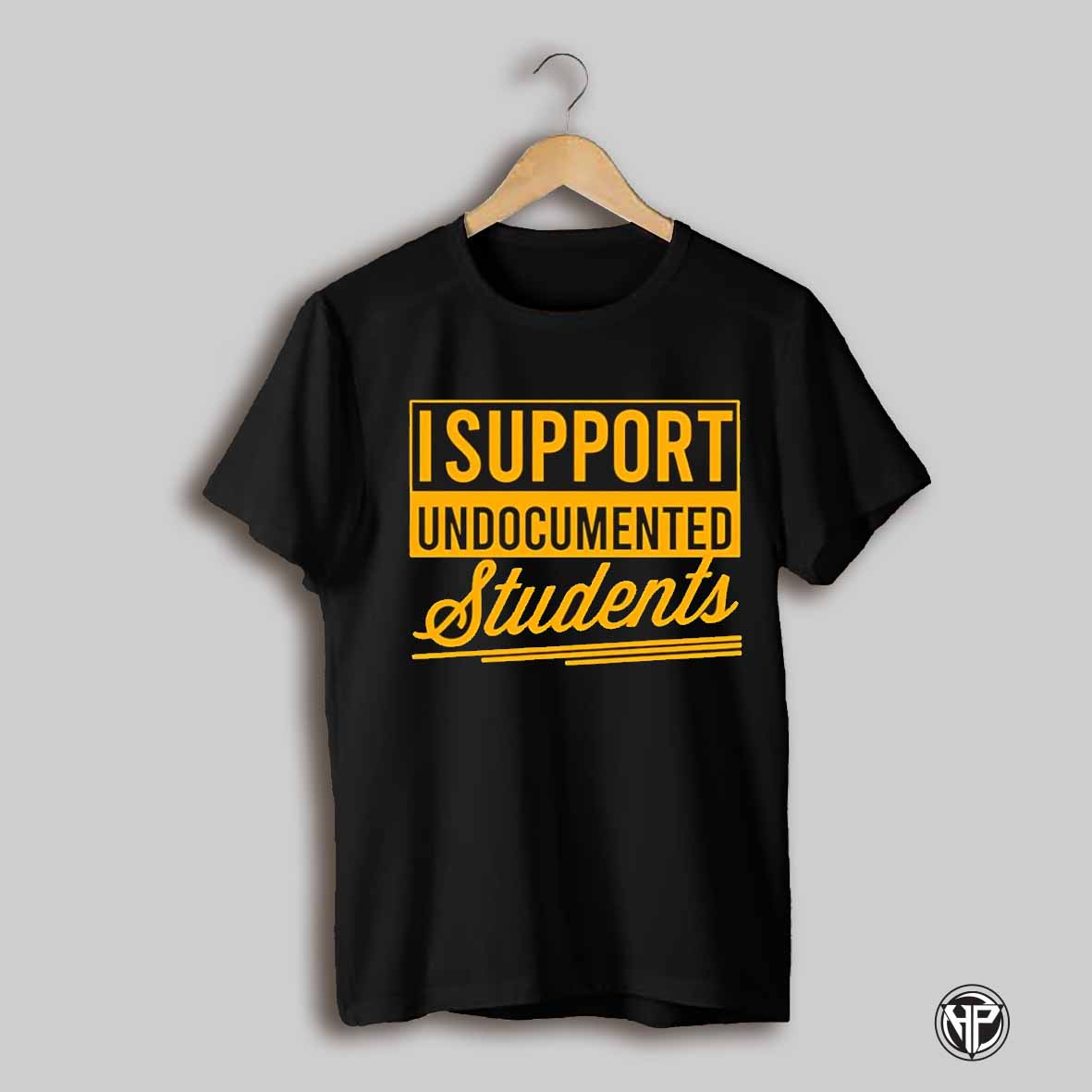I Support Undocumented Students Shirt