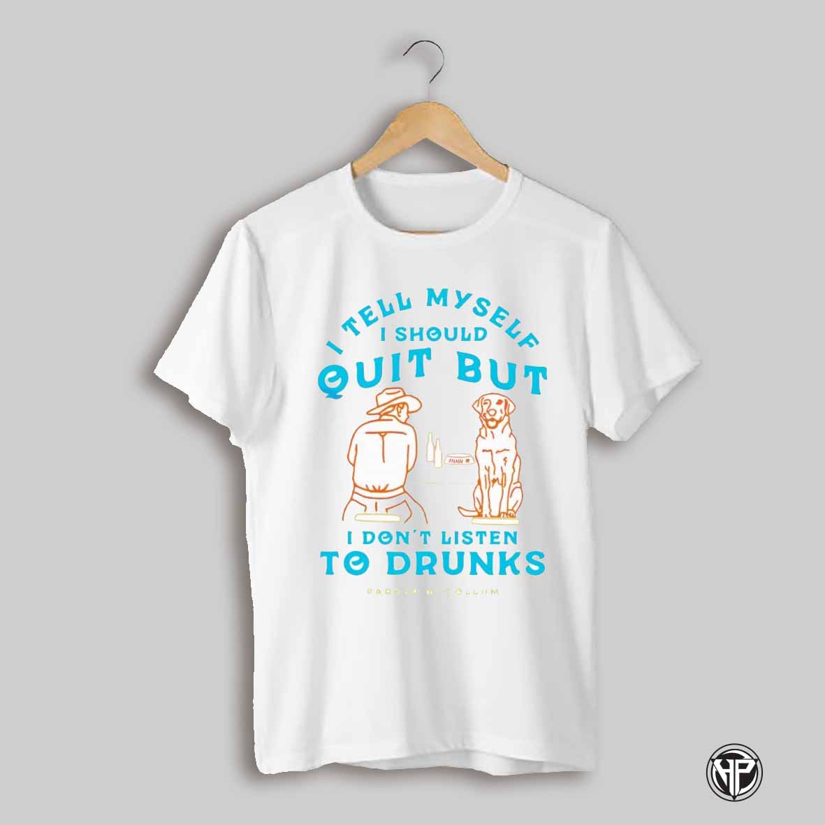 I Tell Myself I Should Quit But I Dont Listen To Drunks Parker Mccollum Shirt