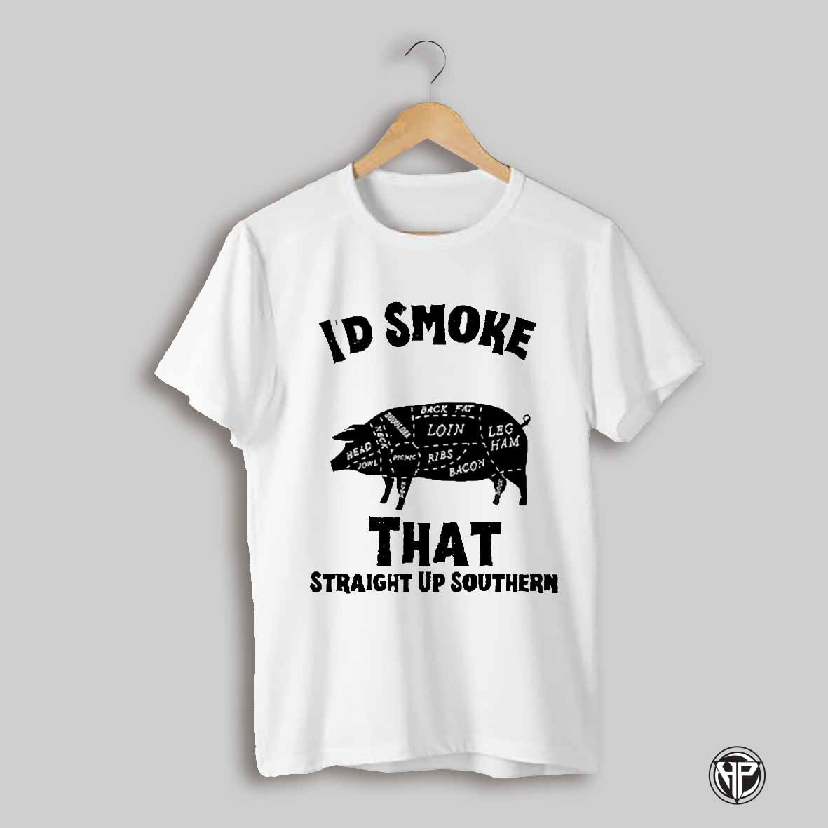 Id Smoke That Straight Up Southern Bbq Lover T Shirt