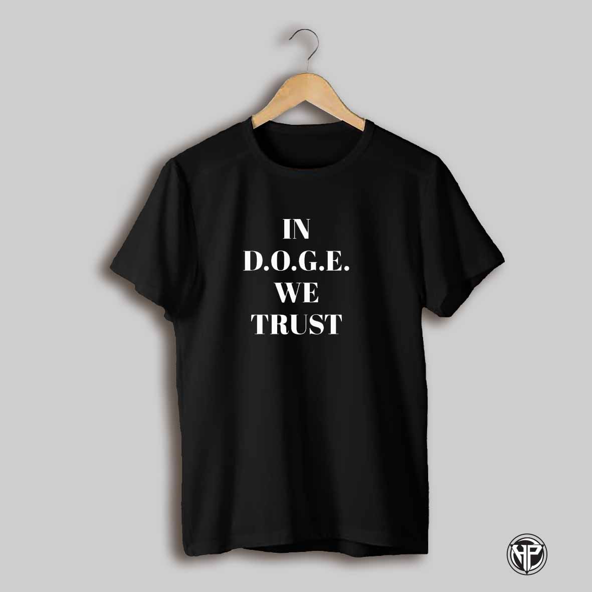 In D O G E We Trust Shirt