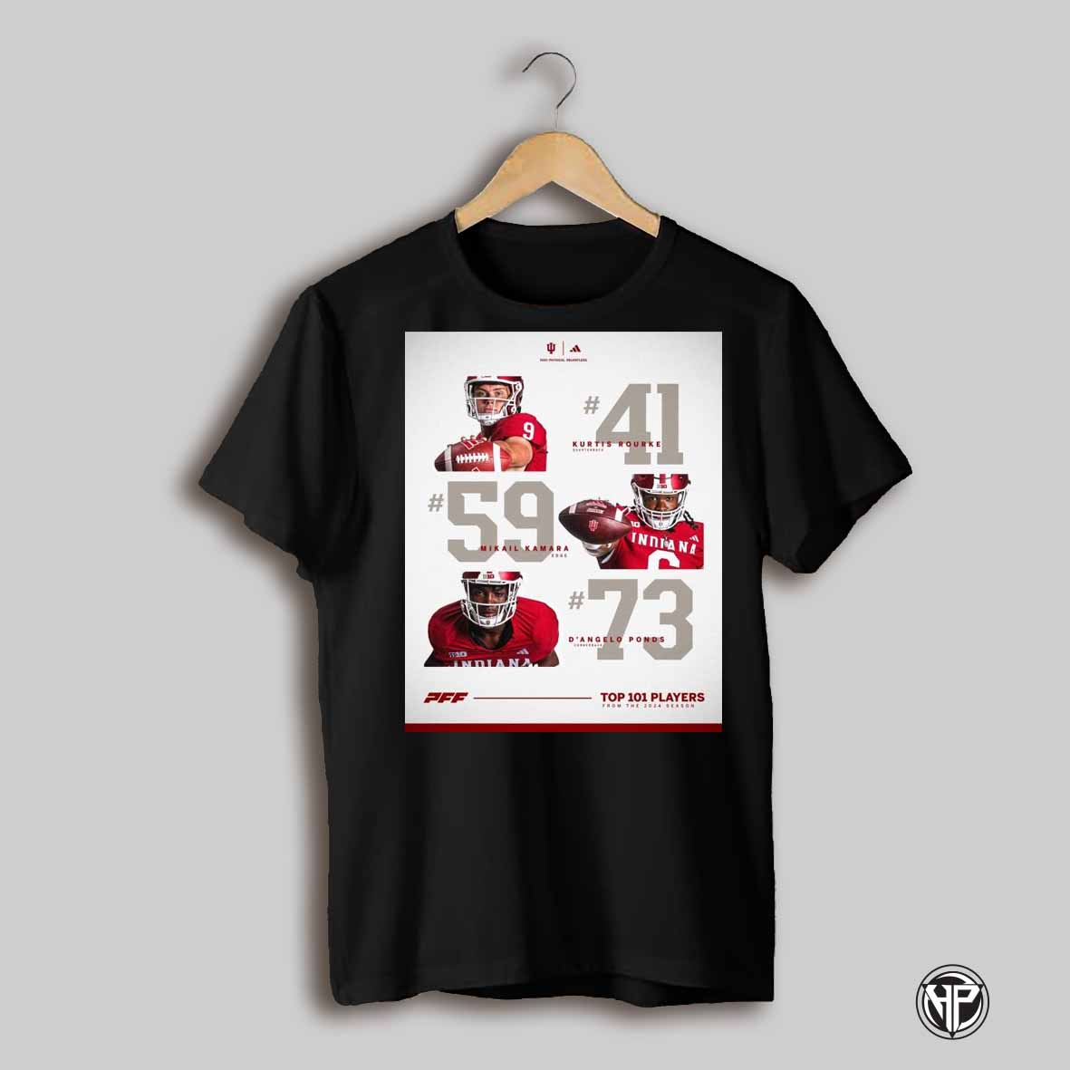 Indiana Hoosiers Football Kurtis Rourke Mikail Kamara Dangelo Ponds Pff Top 101 Players From The 2024 Season Poster T Shirt