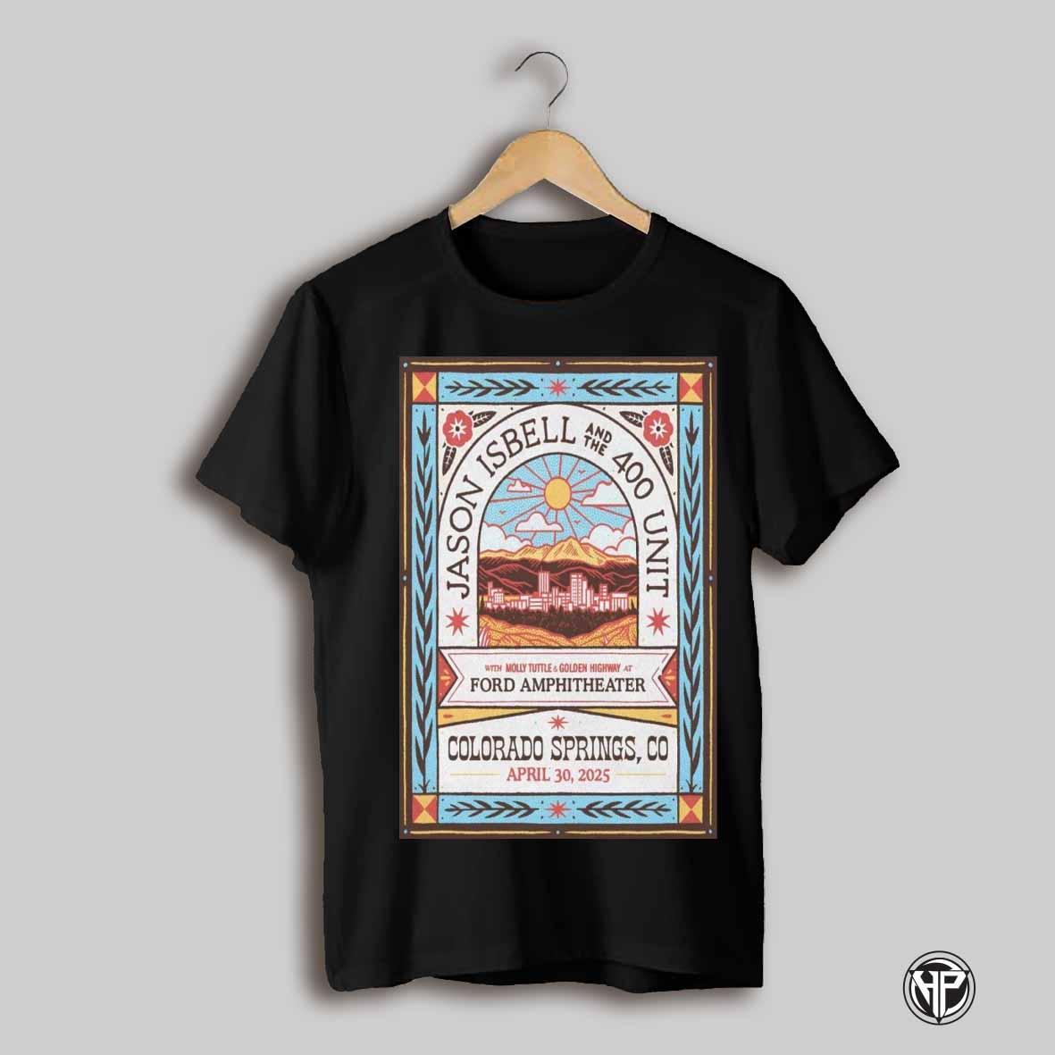 Jason Isbell And The 400 Unit Ford Amphitheater Colorado Springs Co April 30 2025 Poster T Shirt