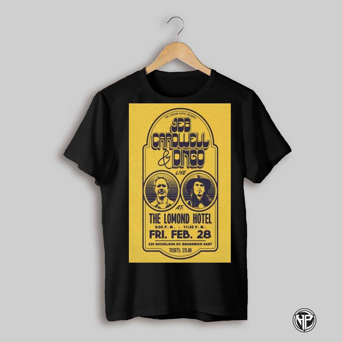 Jeb Cardwell February 28 2025 The Lomond Hotel In Brunswick Vi Poster Shirt
